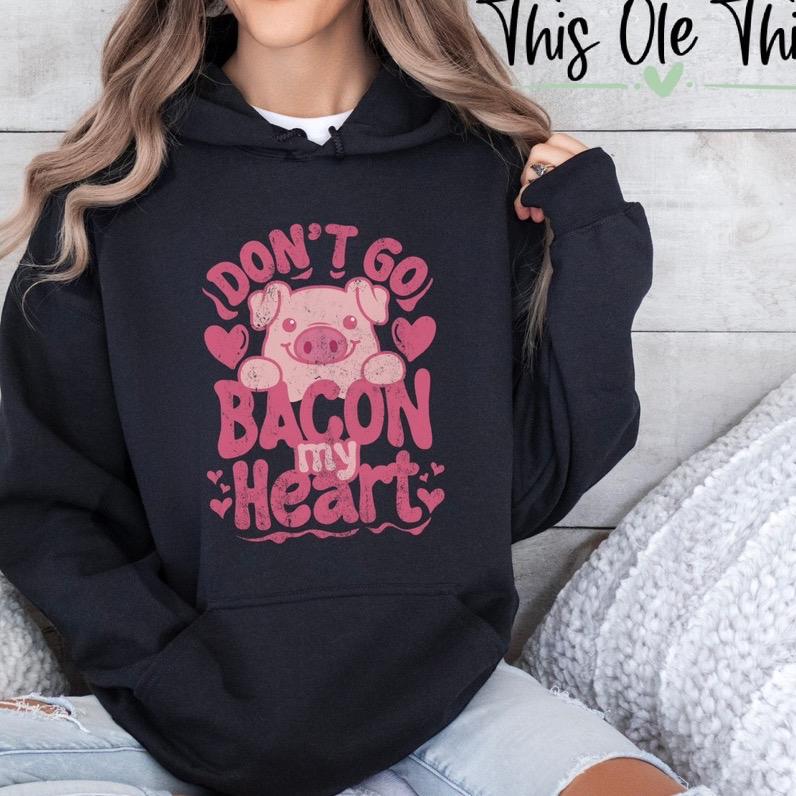 Bacon My Heart Hoodie