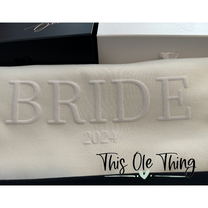 Custom “BRIDE” sweatshirt