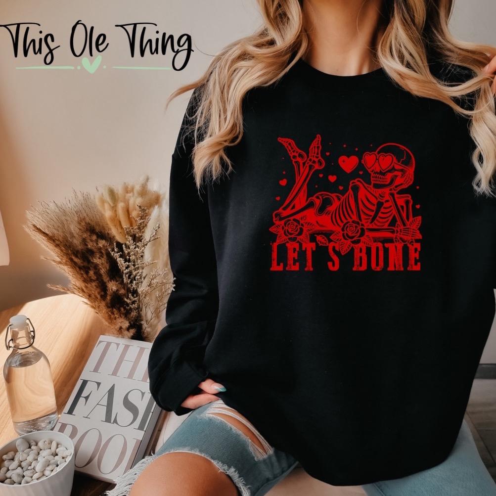 Let's Bone Valentine Crewneck Sweatshirt