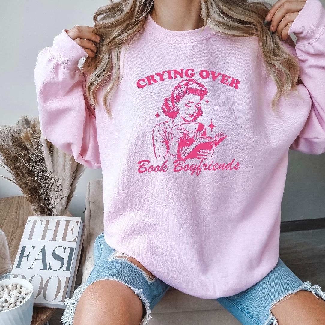 Crying Over Book Boyfriends Crewneck Sweatshirt