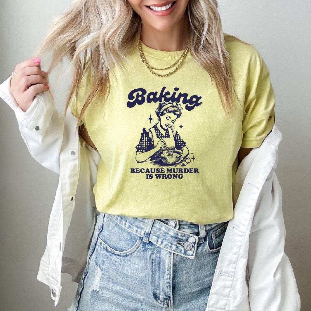 Vintage Baking Because T-Shirt
