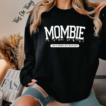 Mombie Crewneck Sweatshirt