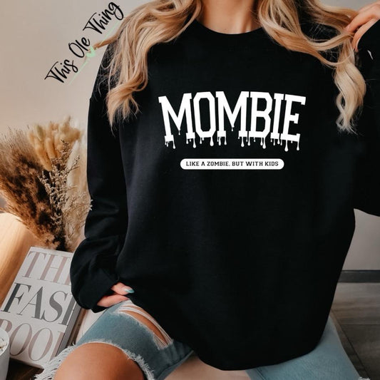 Mombie Crewneck Sweatshirt