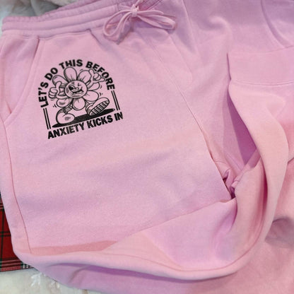 Anxiety Sweatpants