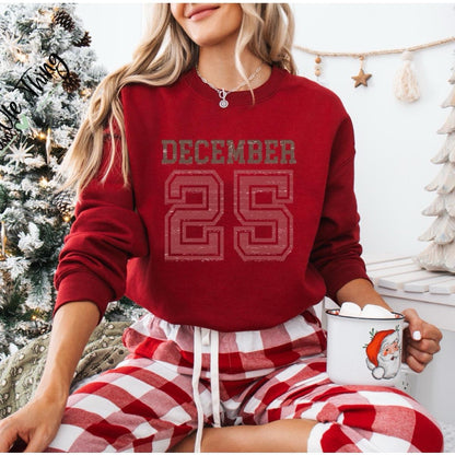 December 25 Christmas Sweatshirt