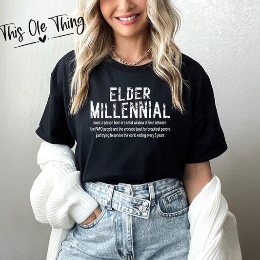 Elder Millenial T-Shirt