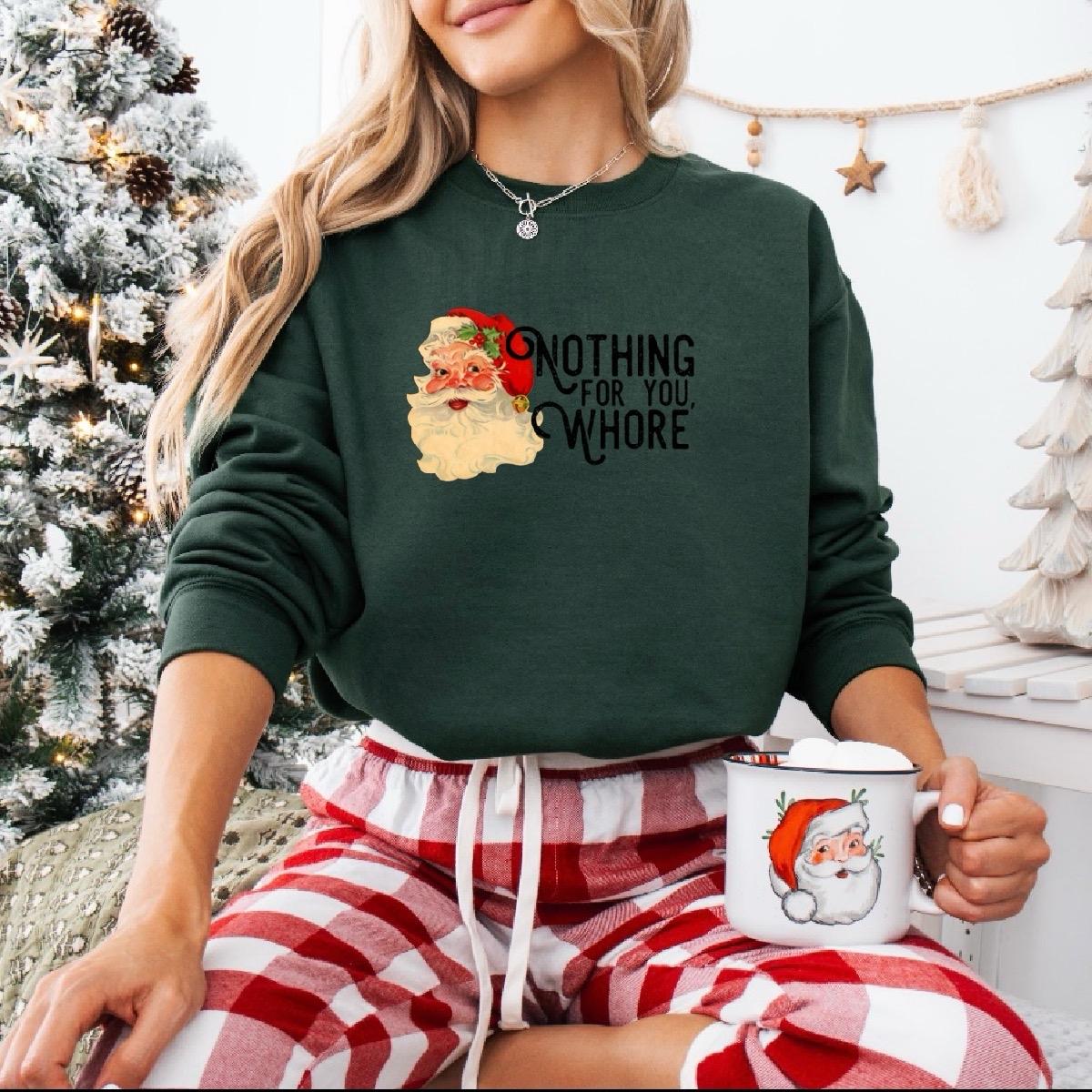 Nothing For You Sweatshirt