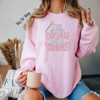 Delulu Pink Sweatshirt