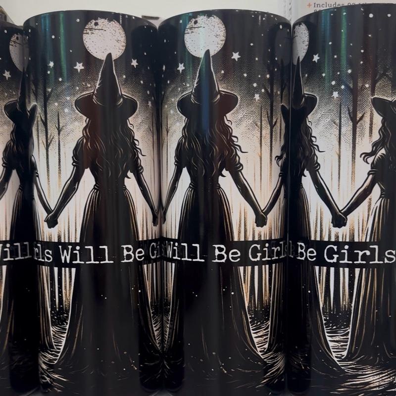 Girls Will Be Girls 20oz Tumbler