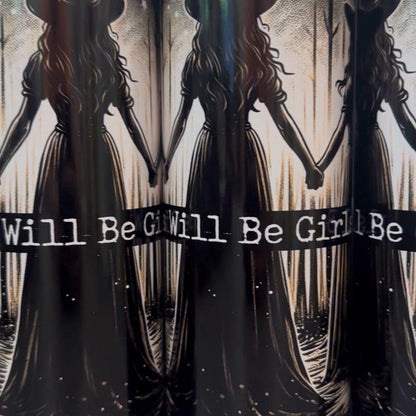 Girls Will Be Girls 20oz Tumbler