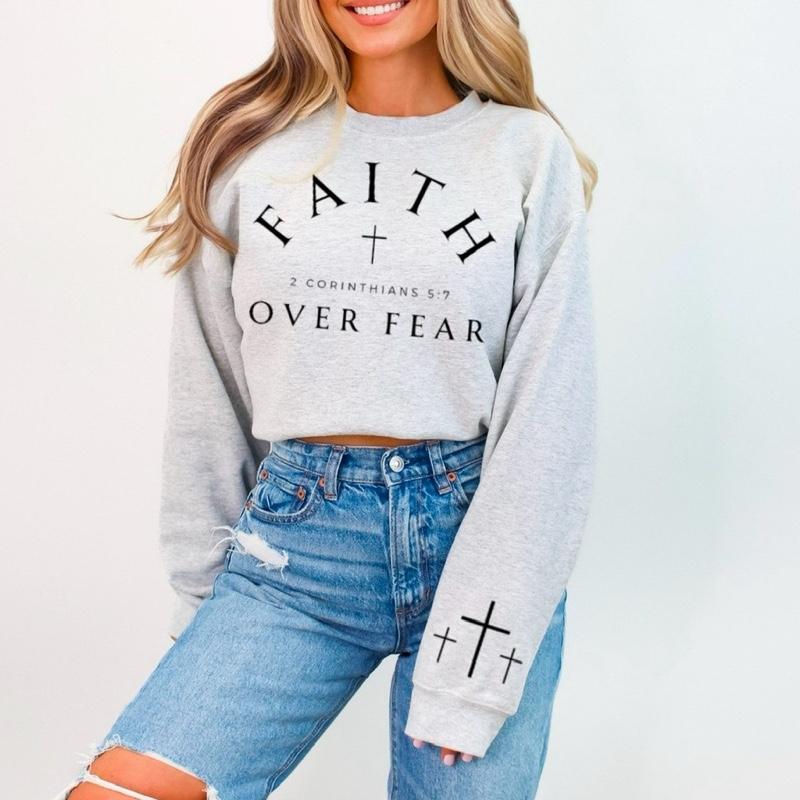 Faith Over Fear Sweatshirt