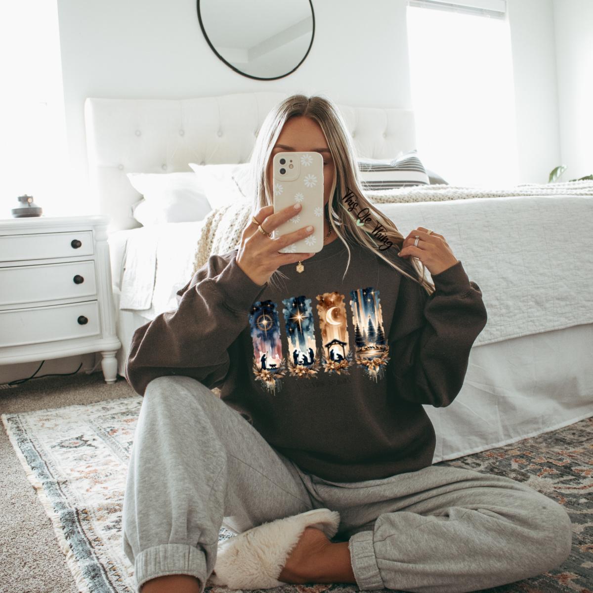 A Savior Is Born Sweatshirt