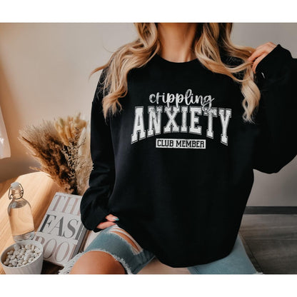 Anxiety Club Member Sweatshirt - photo 6