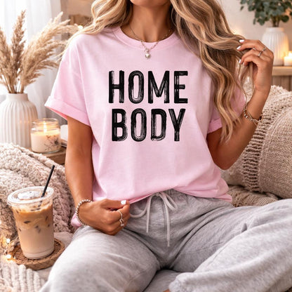 Homebody T-Shirt
