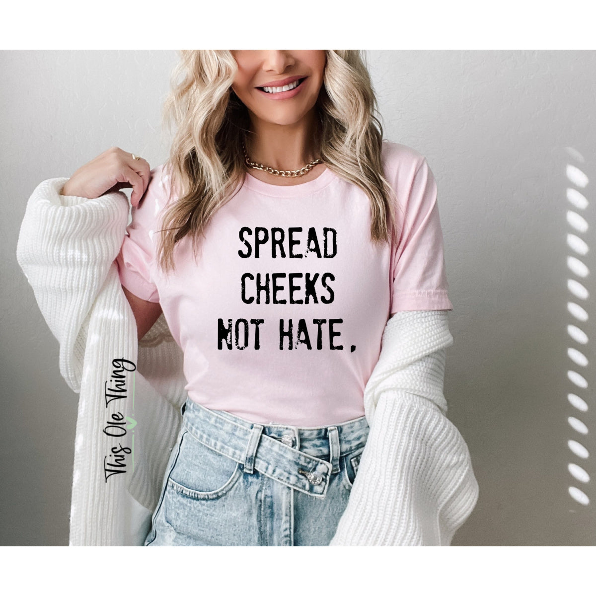 Spread cheeks, not hate unisex T-shirt