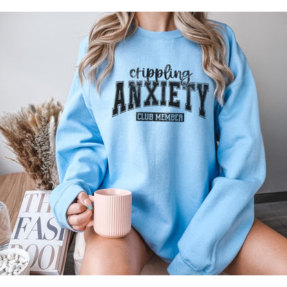 Anxiety Club Member Sweatshirt - photo 4