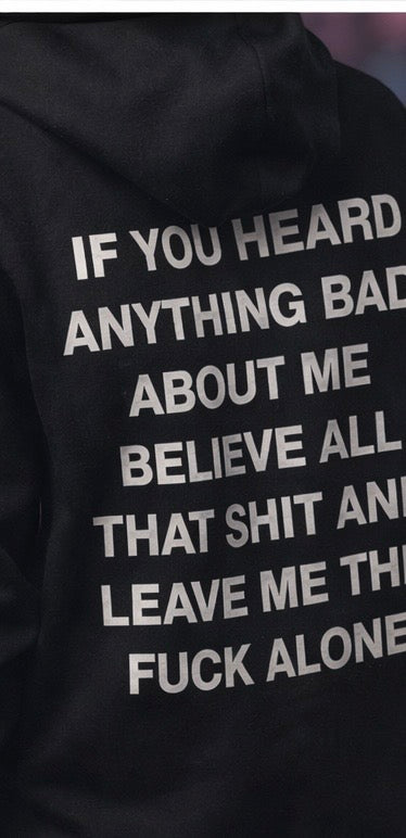 Leave me alone hoodie