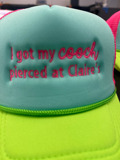 “I Got My Cooch Pierced at Claire’s” Embroidered Neon Hat