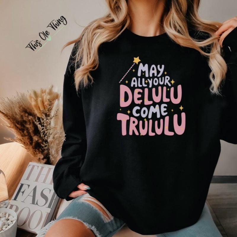 Delulu Pink Sweatshirt