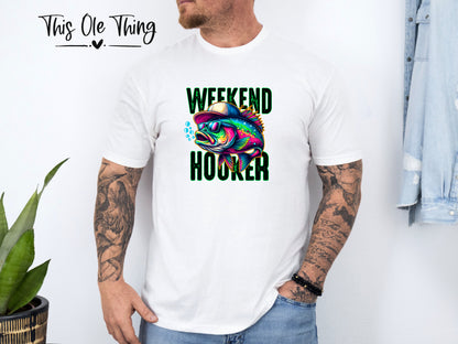 Weekend hooker Tshirt