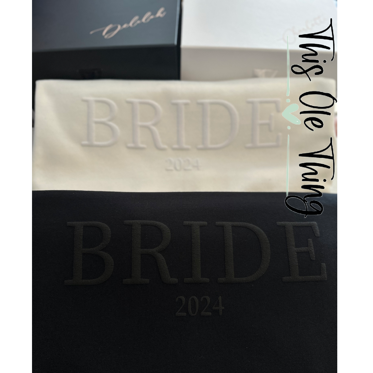 Custom “BRIDE” sweatshirt
