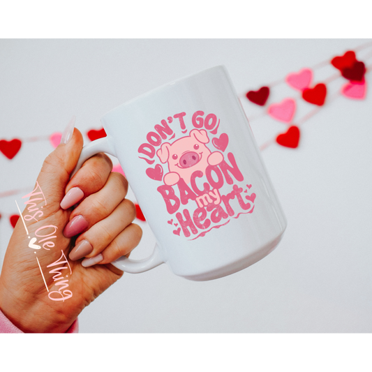 bacon my heart mug