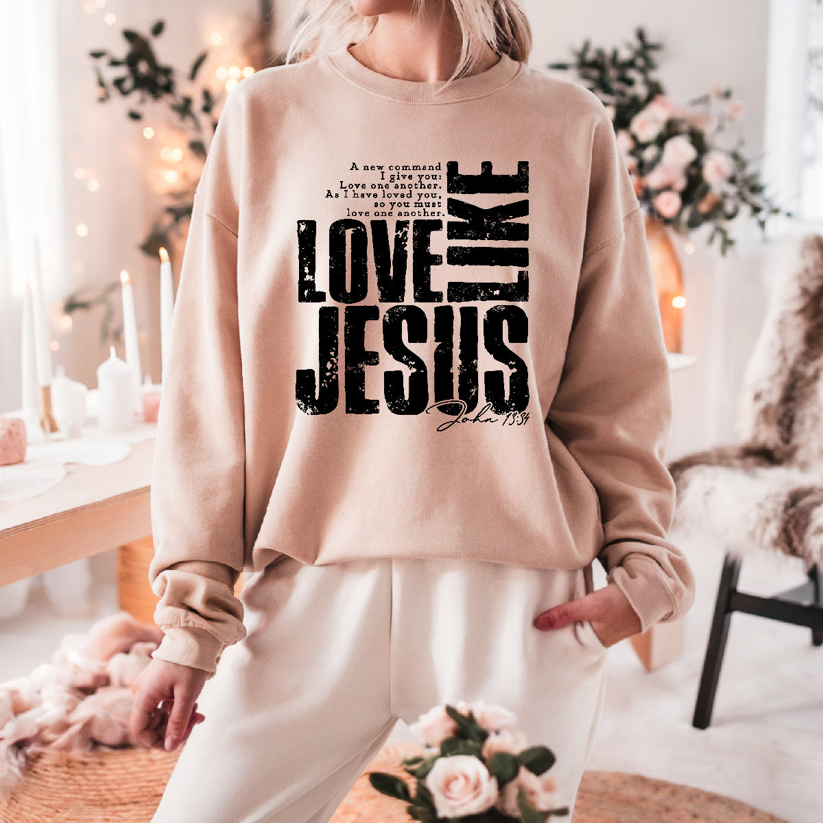 Love like Jesus sweatshirt