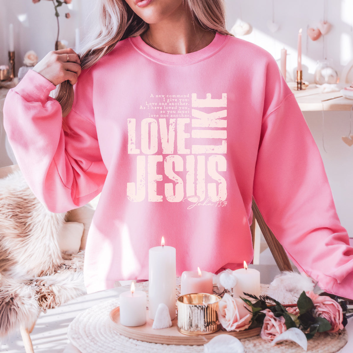 Love like Jesus sweatshirt