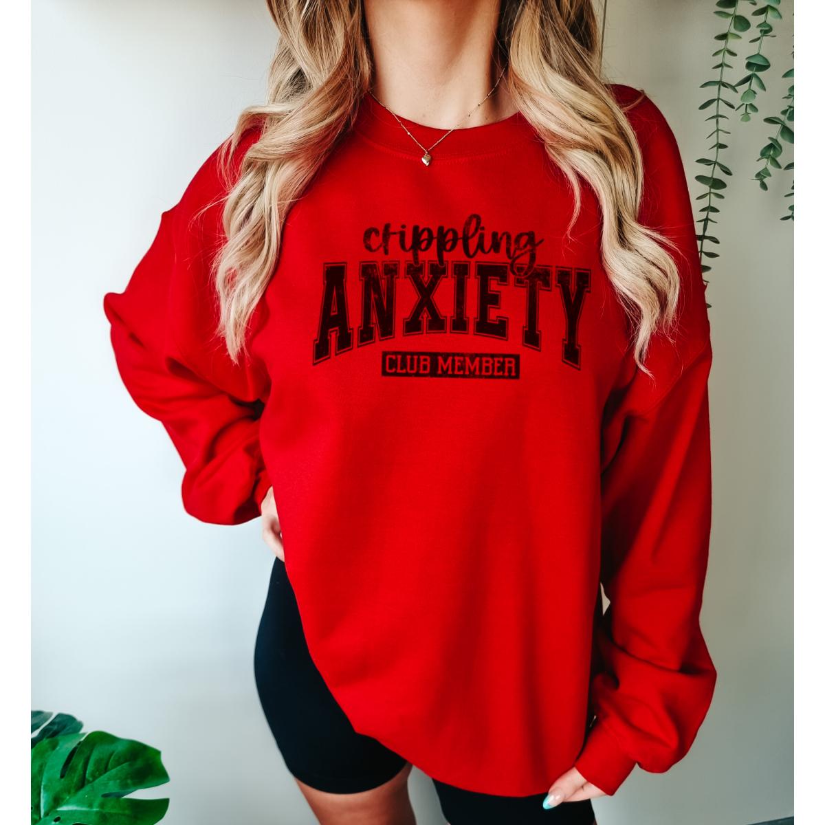 Anxiety Club Member Sweatshirt - photo 3